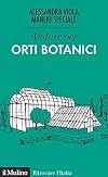 Andare per orti botanici