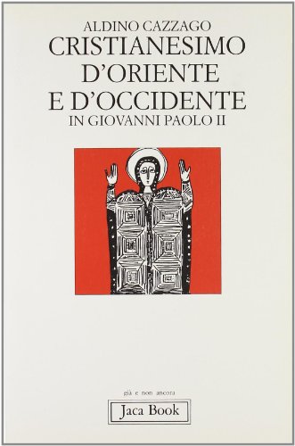 Cristianesimo d'oriente e d'occidente