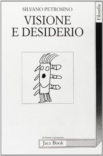 Visione e desiderio