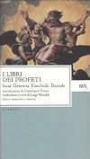 I libri dei profeti: Isaia, Geremia, Ezechiele, Daniele