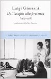 Dall'utopia alla presenza: 1975-1978