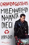 Corrado Guzzanti - Millenovecento Novanta Dieci (Dvd Libro) - IMPORT