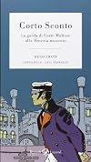 Corto Sconto. La guida di Corto Maltese alla Venezia nascosta