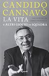 La vita e altri giochi di squadra
