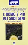 L' uomo è più dei suoi geni. La verità sulle biotecnologie