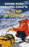 Il team invisibile: come diventare una squadra vincente e affrontare le sfide del lavoro e del mondo che cambiano
