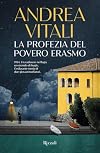 La profezia del povero Erasmo (Italian Edition)