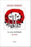 La scena intellettuale : tipi italiani