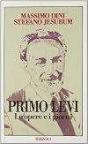 Primo Levi: le opere e i giorni