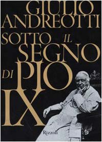 Sotto il segno di Pio IX