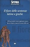 Il fiore delle sentenze latine e greche
