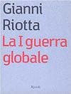 La 1. guerra globale