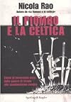 Il piombo e la celtica