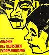 Graphics of the German Expressionists