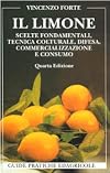 Il limone: scelte fondamentali, tecnica colturale, difesa, commercializzazione e consumo