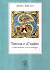 Tommaso d'Aquino. Introduzione a una teologia