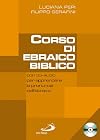 Corso di ebraico biblico. Con CD Audio vol. 1
