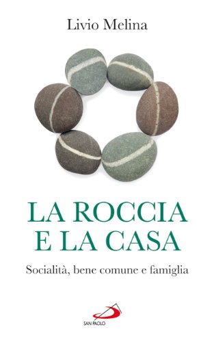 La roccia e la casa