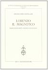 Lorenzo Il Magnifico: Image, Anxiety, Politics and Finance
