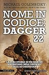 Nome in codice: Dagger 22: la vera storia di un marine americano nell'inferno dell'Afghanistan