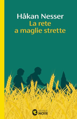 La rete a maglie strette