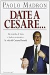Date a Cesare...