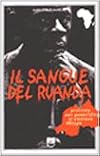 Il sangue del Ruanda : processo per genocidio al vescovo Misago