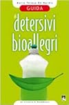 Guida ai detersivi bioallegri. Sintetici, ecologici