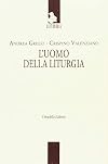 L'uomo della liturgia