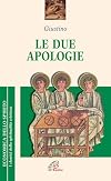 The Second Apology of Justin Martyr