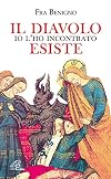 Il diavolo esiste, io l'ho incontrato