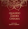 Quando amore chiama