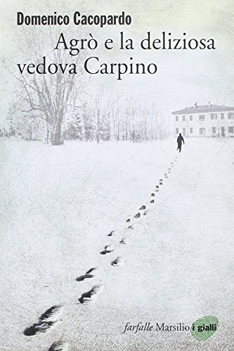 Agrò e la deliziosa vedova Carpino