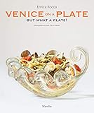 Venice On A Plate But What A Plate