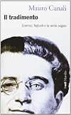 Il tradimento : Gramsci, Togliatti e la verità negata