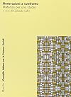 Generazioni a Confronto. Materiali Per Uno Studio (CONSIGLIO ITALIANO PER LE SCIENZE SOCIALI ; ITALY, 2)