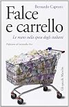Falce e carrello. Le mani sulla spesa degli italiani