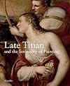 Late Titian and the Sensuality of Painting