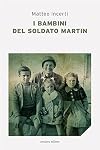 I BAMBINI DEL SOLDATO MARTIN
