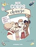 Mon corps change
