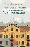 Per quest'anno le rondini non tornano