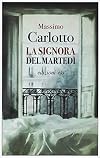 La signora del martedì