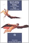Dedalo o la scienza e il futuro. Icaro o il futuro della scienza
