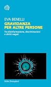 Gravidanza per altre persone : tra disinformazione, discriminazioni e diritti negati