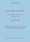 Kundalini. L'energia evolutiva dell'uomo
