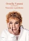 Vincente o perdente