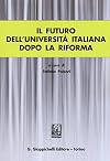 Il futuro dell'università italiana dopo la riforma