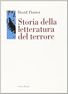 The Literature of Terror: A History of Gothic Fictions from 1765 to the Present Day