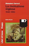 La rivoluzione inglese: 1640-1660