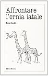 Affrontare l'ernia iatale
